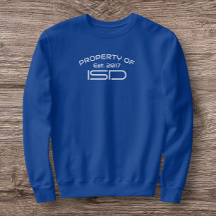 Eigentum der ISD 2017 Crewneck Sweatshirt