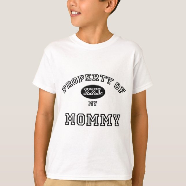 Eigentum der Mama T-Shirt (Vorderseite)