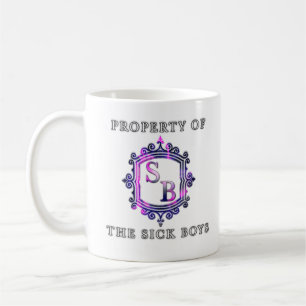 Eigentum der Sick Boys Tasse mit Logo