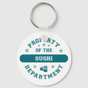 Eigentum der Sushi-Abteilung Schlüsselanhänger