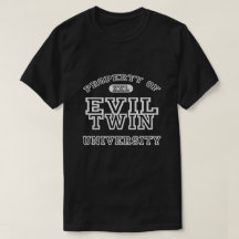 Eigentum der Twin-Universität des Bösen