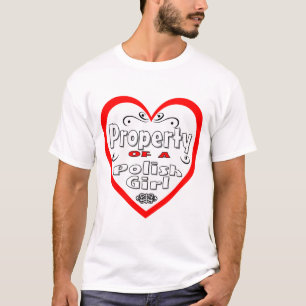 Eigentum eines polnischen Mädchens T-Shirt