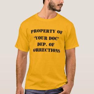 EIGENTUM "IHRES" DEP. VON DEN KORREKTUREN T-Shirt
