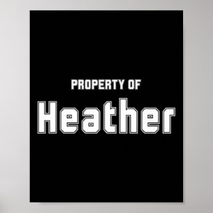 Eigentum von Heather Funny Bachelor Geschenke für Poster