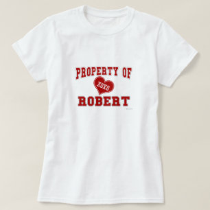 Eigentum von Robert T-Shirt