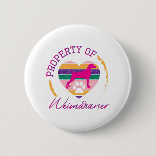 Eigentum von Weimaraner Button