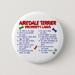 Eigentums-Gesetze 2 AIREDALES TERRIER Button