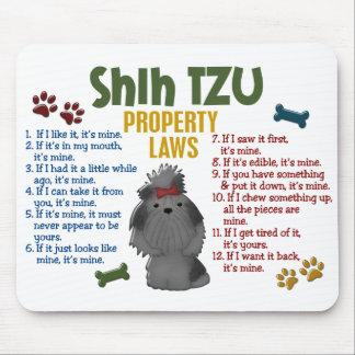 Eigentums-Gesetze 4 Shih Tzu Mousepad