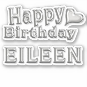 Eileen Happy Birthday silver Aufkleber Sticker