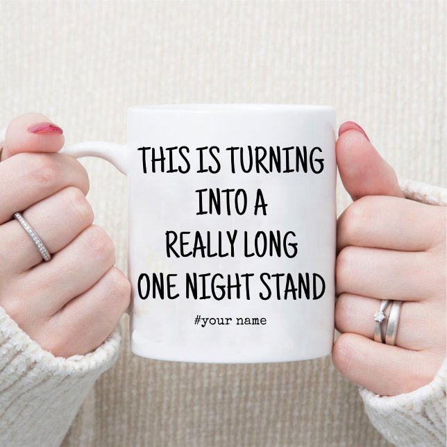 Ein Abend schöner Stand Jubiläum für seinen Kaffee Tasse (Funny One Night Stand Anniversary for Him Coffee Mug)