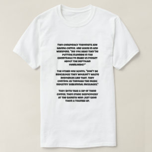 Ein AI-Witz über zwei Verschwörungstheoretiker T-Shirt