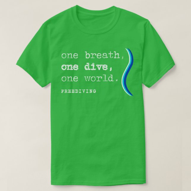 Ein Atemzug Eintauchen Welt Freediver T-Shirt (Design vorne)