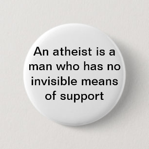 Ein Atheist benötigt nicht unsichtbare Button