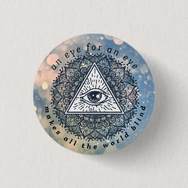 Ein Auge für ein Auge macht die ganze Welt zu Blin Button
