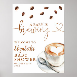 Ein Baby braut Kaffee Baby Shower Willkommen Poster