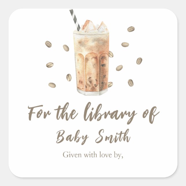 Ein Baby braut Kaffee - für die Bibliothek von Quadratischer Aufkleber (Vorderseite)