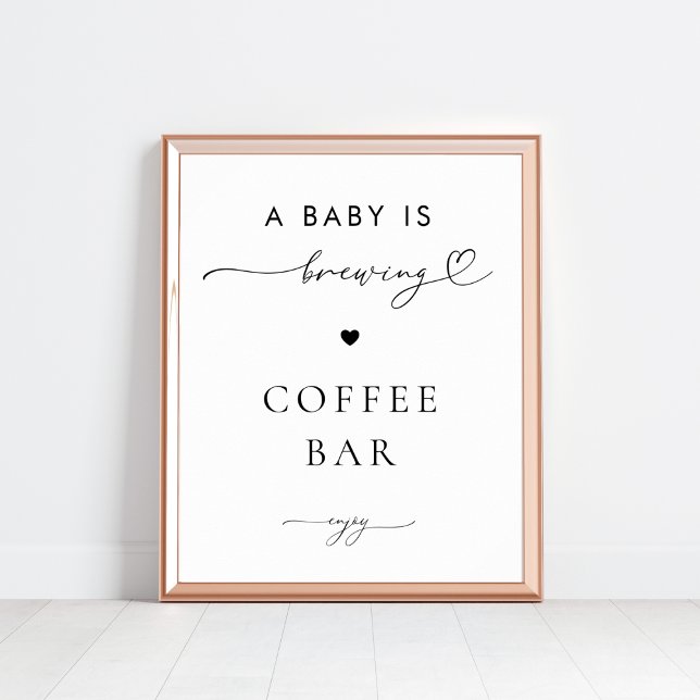 Ein Baby brütet Coffee Bar Baby Dusche Beschriftun Poster (Von Creator hochgeladen)