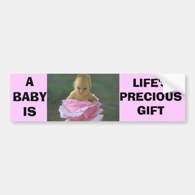 EIN BABY IST DAS WERTVOLLE GESCHENK DES LEBENS AUTOAUFKLEBER (Vorne)