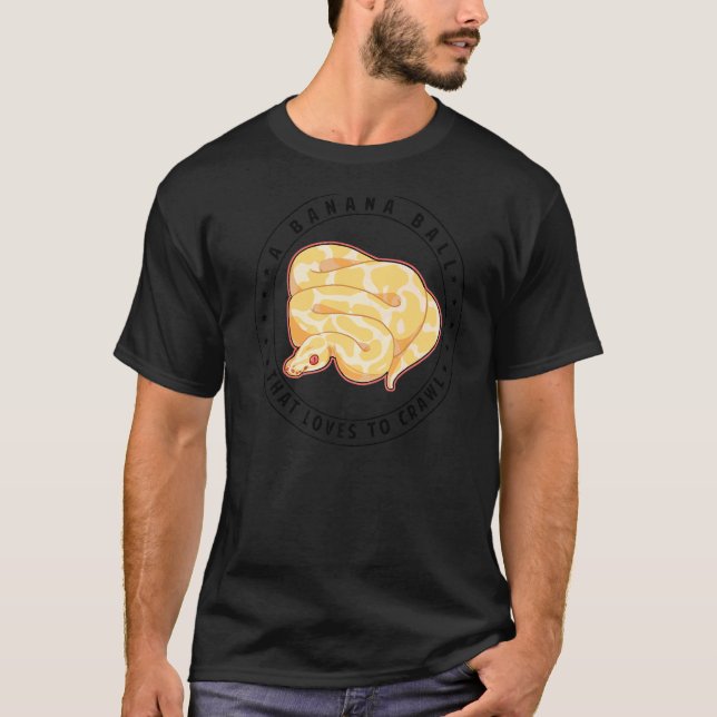 Ein Bananenball, der Liebe ist, Ball Python SA zu  T-Shirt (Vorderseite)