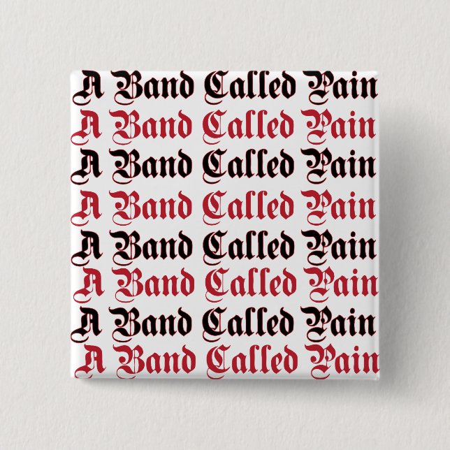 ein Band nannte die Schmerz Button (Vorderseite)