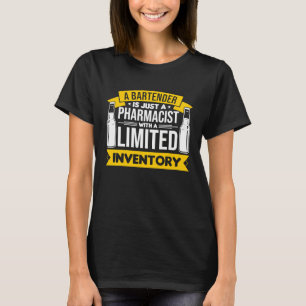 EIN BARTENDER IST EINFACH EIN APOTHEKER Bekleidung T-Shirt