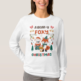 EIN BEAR-Y FOXY CHRISTMAS! T-Shirt