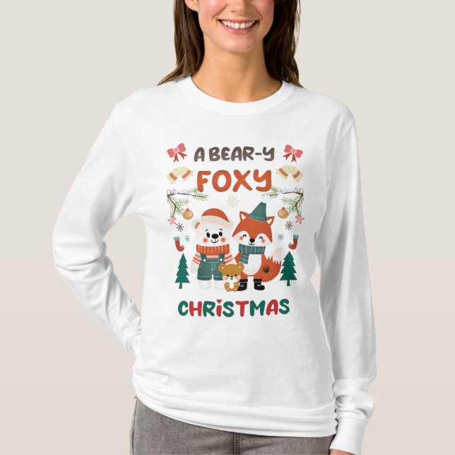 EIN BEAR-Y FOXY CHRISTMAS! T-Shirt (Vorderseite)