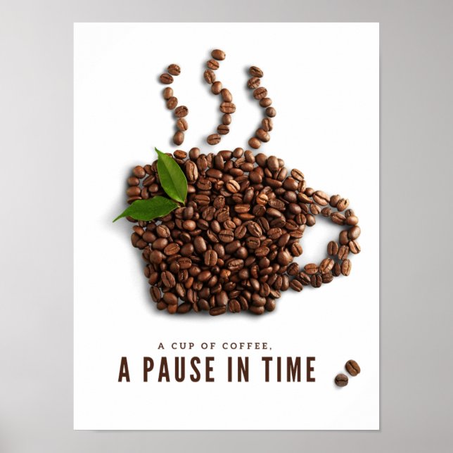 Ein Becher Kaffee, eine Pause in der Zeit – Künstl Poster (Vorne)