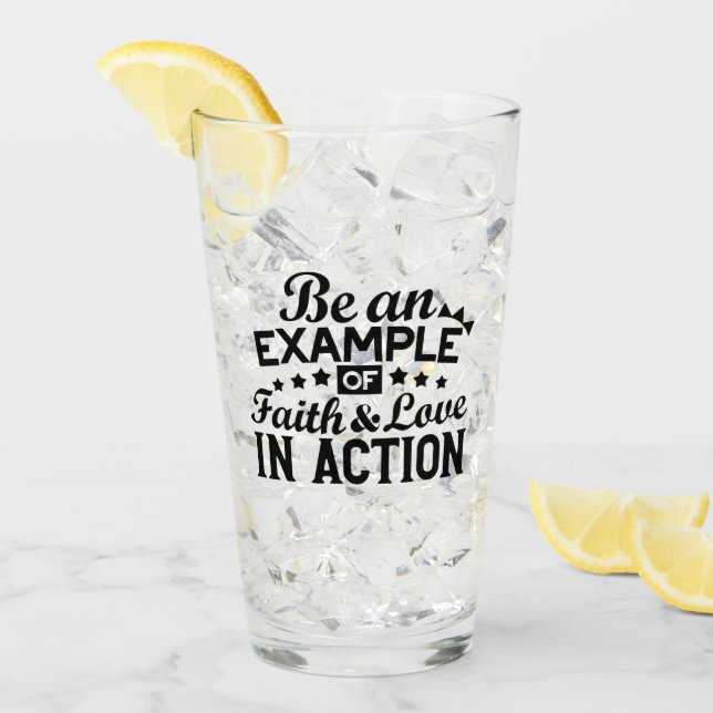 Ein Beispiel für Glauben und Liebe in Aktion sein Glas (Vorderseite Ice)