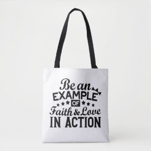 Ein Beispiel für Glauben und Liebe in Aktion sein Tasche