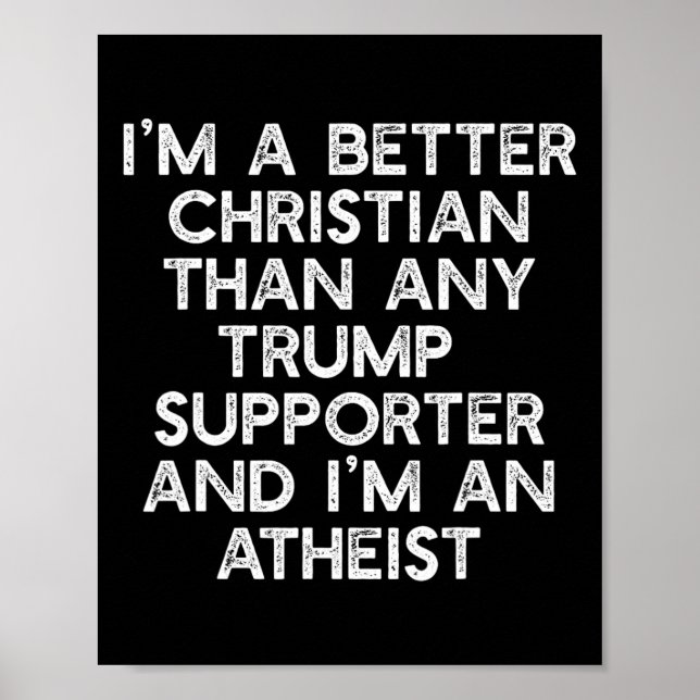 Ein besser Christlicher Trump unterstützt Anti-45- Poster (Vorne)