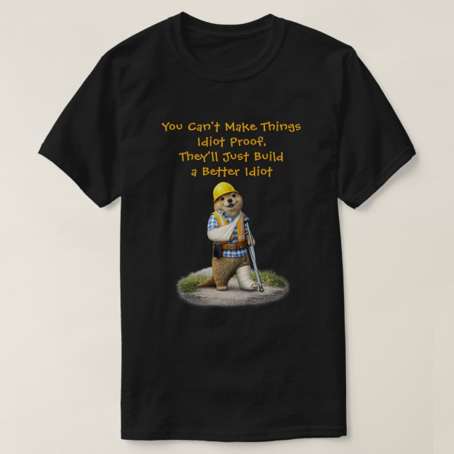 "Ein besserer Idiot" T-Shirt (Design vorne)