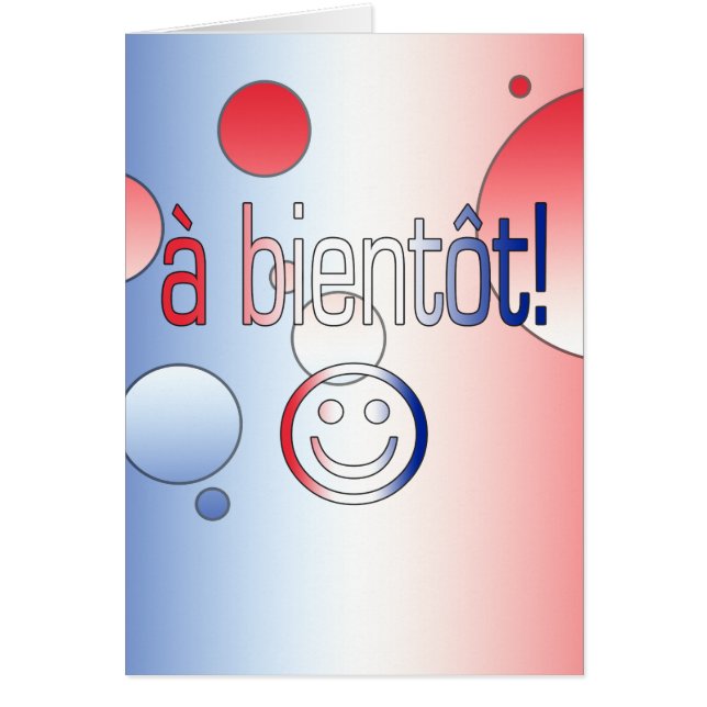 Ein Bientôt! Französische Flagge färbt Pop-Kunst (Vorne)