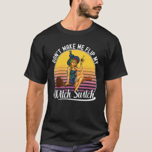 Ein bisschen Hexerei, bring mich nicht dazu, meine T-Shirt