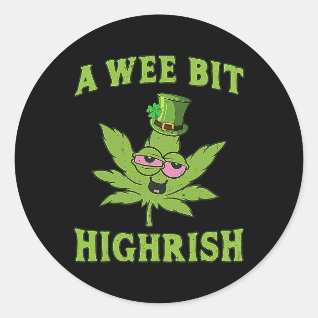 Ein bisschen highrish lustiger Unkraut-St. Patrick Runder Aufkleber (Vorderseite)