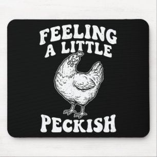 Ein bisschen hungrig lustiges Huhn hungrige Henne Mousepad