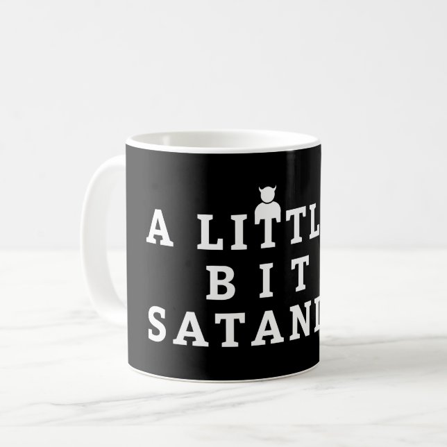 Ein bisschen Satanic - Sarcastic Witty Pub Kaffeetasse (Vorderseite Links)