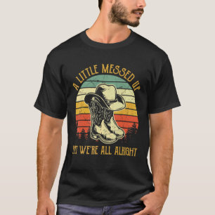 Ein bisschen verwirrt, aber wir sind alle Alrigh C T-Shirt