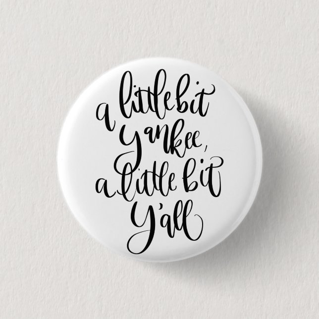 Ein bisschen Yankee Button (Vorderseite)
