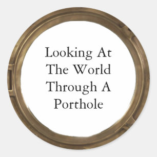 Ein Blick auf die Welt durch ein Porthole Runder Aufkleber