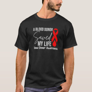 Ein Blutspender Rettete mein Leben Jesus starb an T-Shirt