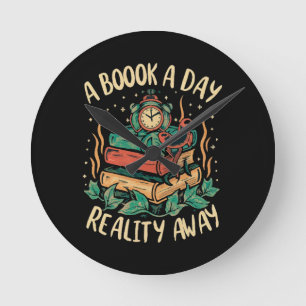 Ein Buch am Tag hält die Realität fern Runde Wanduhr