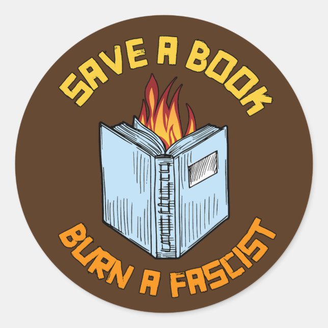 Ein Buch Burn a Faschist gerettet Runder Aufkleber (Vorderseite)