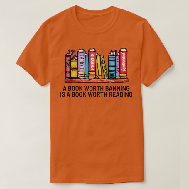 Ein Buch, das verboten werden sollte, ist ein Buch T-Shirt (Design vorne)
