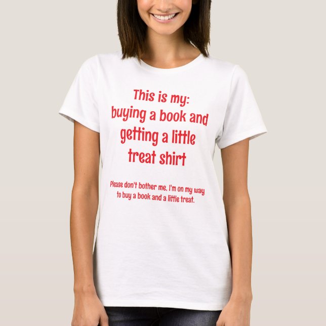 Ein Buch kaufen und ein kleines Leckerei Shirt bek (Vorderseite)
