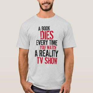 Ein Buch stirbt, jedes Mal wenn Sie T-Shirt