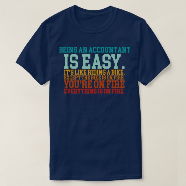 Ein Buchhalter zu sein ist einfach T-Shirt (Design vorne)