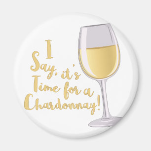 Ein Chardonnay Magnet