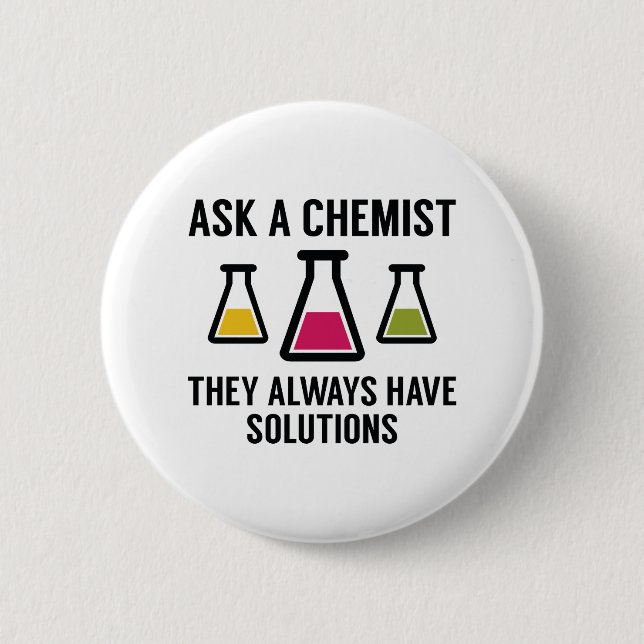 Ein Chemist gefragt Button (Vorderseite)