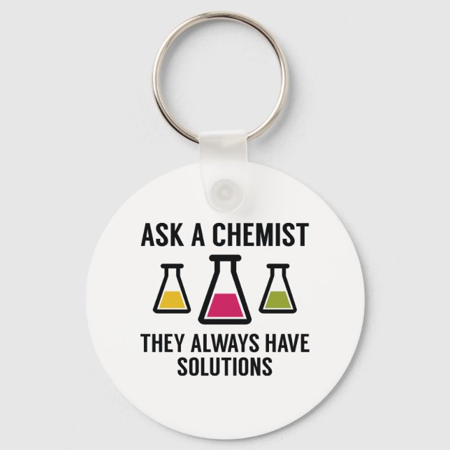 Ein Chemist gefragt Schlüsselanhänger (Vorderseite)